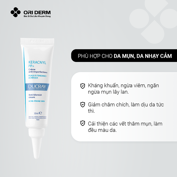 Công dụng kem giảm mụn mờ thâm Ducray Keracnyl PP Cream