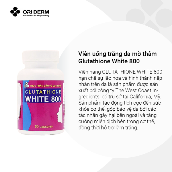 Ưu điểm viên uống trắng da mờ thâm Glutathione White 800