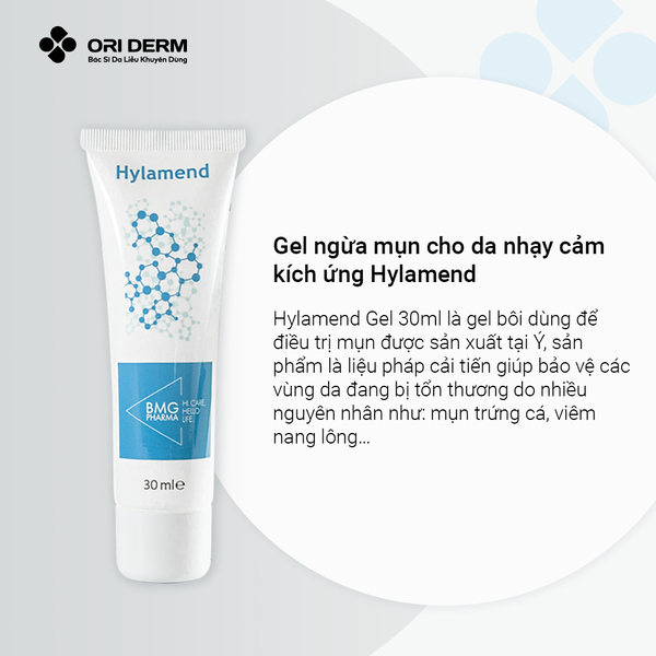 Ưu điểm gel ngừa mụn cho da nhạy cảm kích ứng Hylamend 30ml