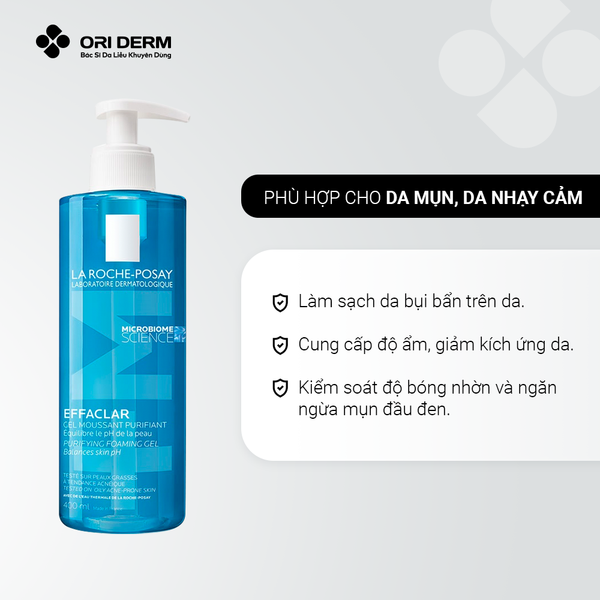 Công dụng gel rửa mặt Laroche Posay Effaclar Gel Moussant