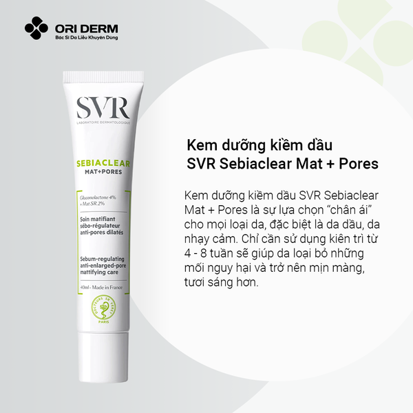 Ưu điểm của kem dưỡng kiềm dầu SVR Sebiaclear Mat + Pores