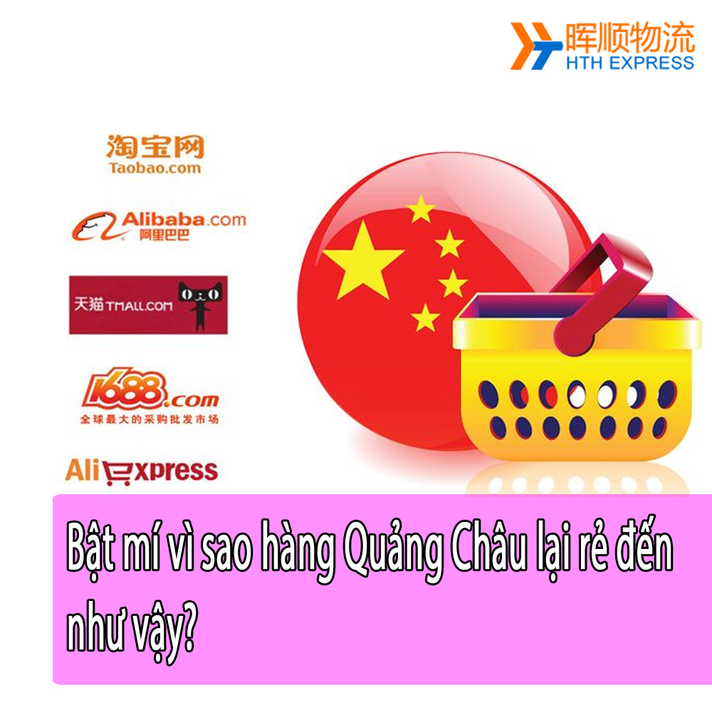 Bật mí vì sao hàng Quảng Châu lại rẻ đến như vậy ?