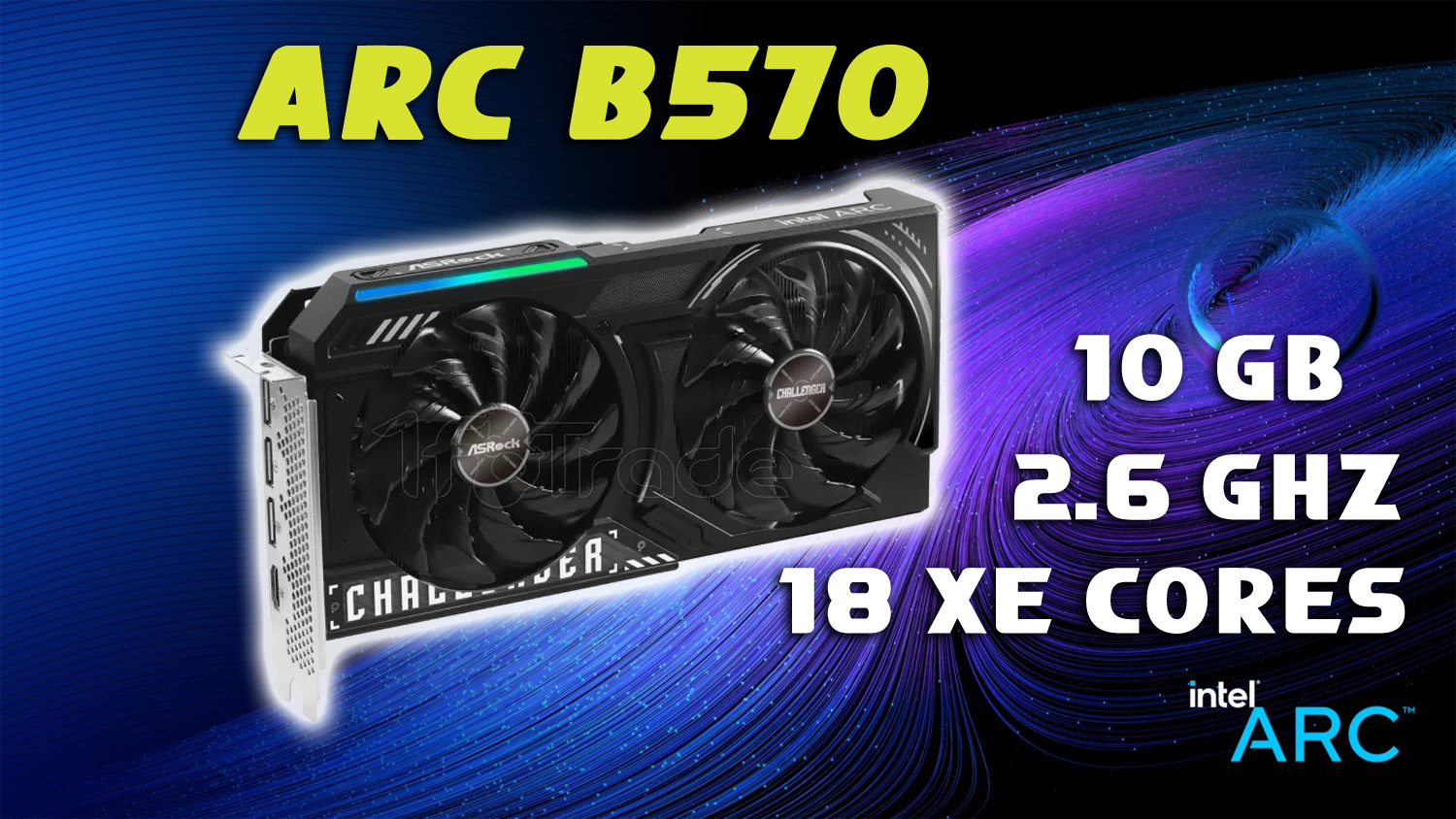 Thông Số Intel Arc B570 GPU Rò Rỉ Thông Tin: Sức Mạnh Card Tầm Trung Được Hé Lộ