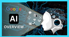 AI Overviews – Khi Google làm thay đổi luật chơi SEO