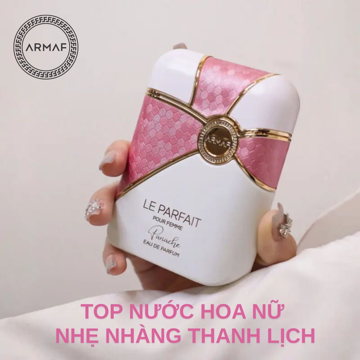 TOP 15+ chai nước hoa nữ nhẹ nhàng thanh lịch bán chạy nhất 2025