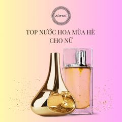 Top nước hoa mùa hè cho nữ [NÊN MUA] 2025