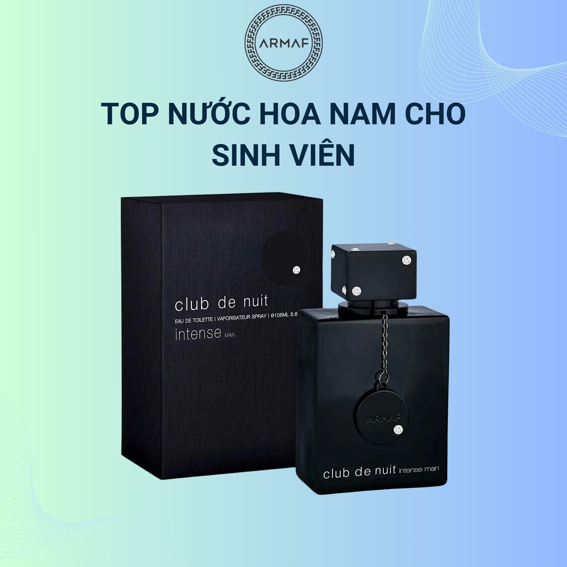 Top nước hoa nam cho sinh viên giá tốt, thơm lâu