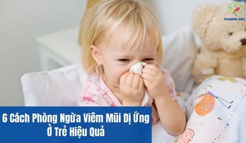 6 Cách Phòng Ngừa Viêm Mũi Dị Ứng Ở Trẻ Hiệu Quả