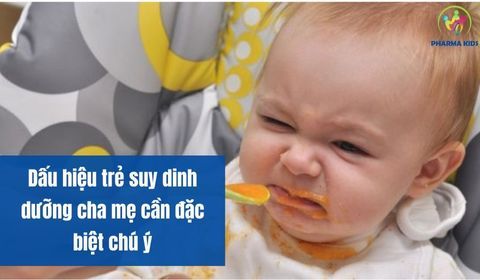 Dấu hiệu trẻ suy dinh dưỡng cha mẹ cần đặc biệt chú ý