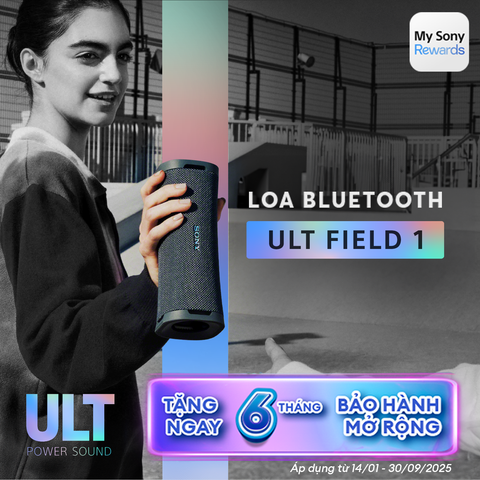 Tận hưởng thêm 6 tháng bảo hành mở rộng khi mua và đăng ký loa ULT mới lên My Sony