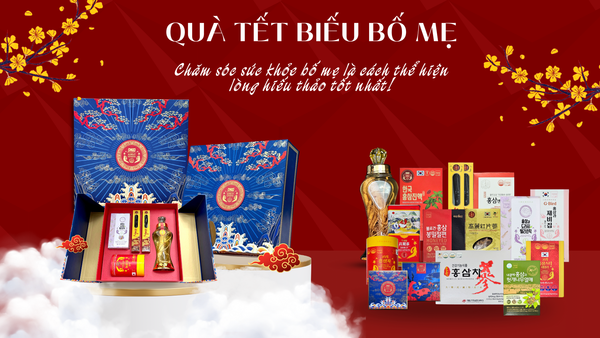 Tết này bạn chọn món quà sức khỏe tự nhiên nào dành tặng bố mẹ?