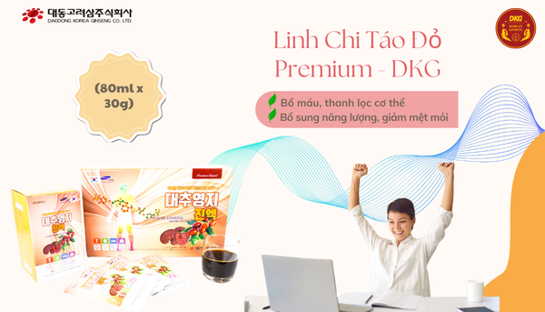 Linh chi táo đỏ Daedong - Đánh thức cơ thể, giải độc tự nhiên
