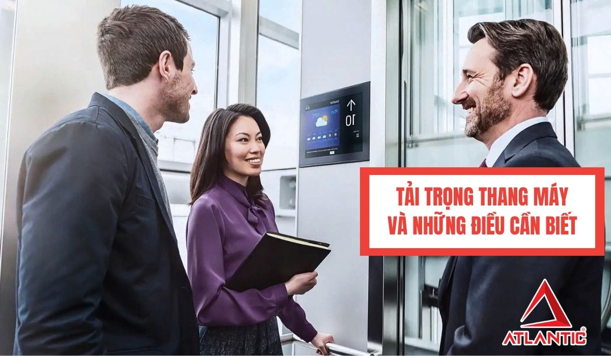 Tải trọng thang máy và những điều cần biết