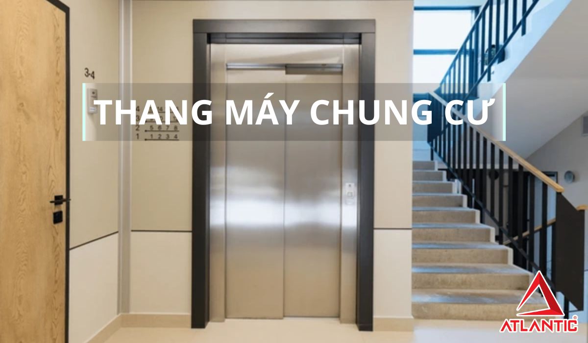 Thang máy chung cư là gì?