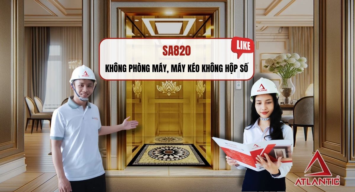 Dòng thang SA820 Atlantic không sử dụng phòng máy