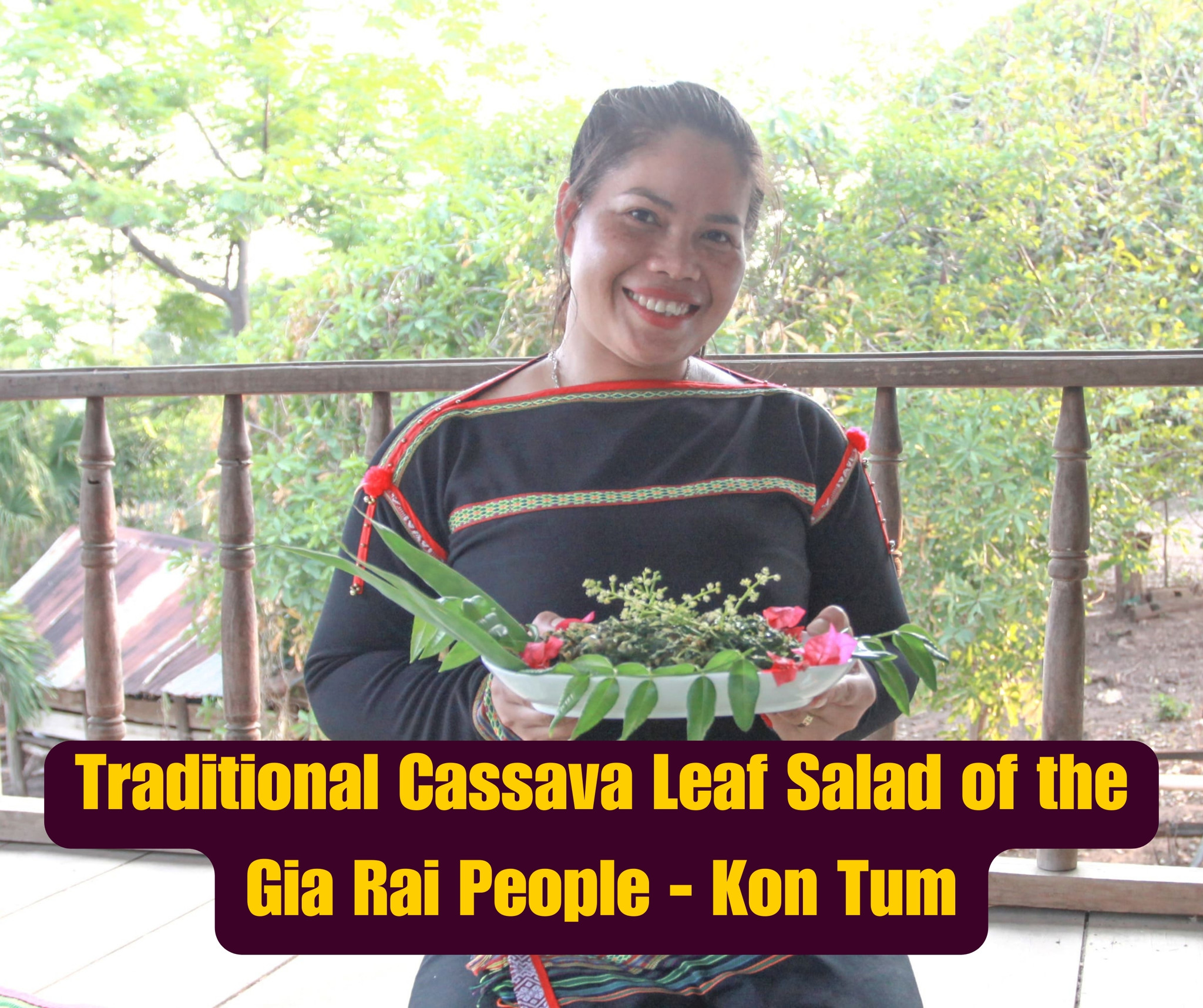 Traditional Cassava Leaf Salad of the Gia Rai People - Kon Tum