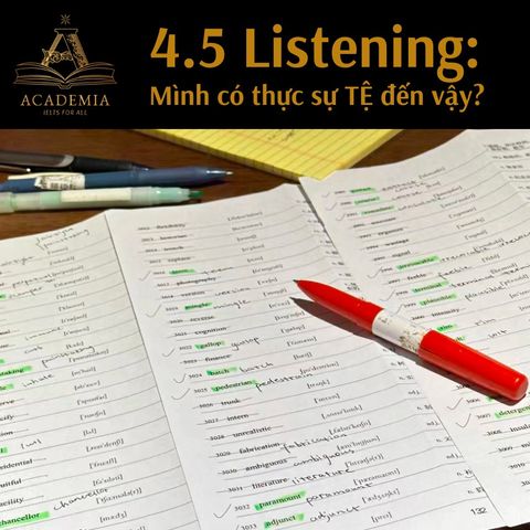 4.5 LISTENING: MÌNH CÓ THỰC SỰ TỆ ĐẾN VẬY?