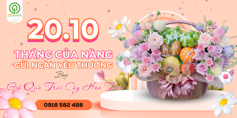 Những Mẫu Giỏ Quà Trái Cây và Hoa Tươi Ý Nghĩa Mừng Ngày 20/10