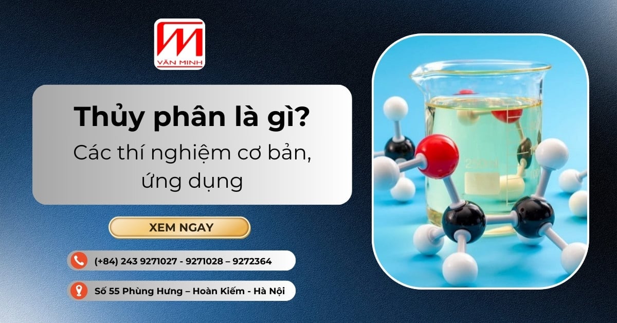 Thủy phân là gì? Các thí nghiệm cơ bản, ứng dụng