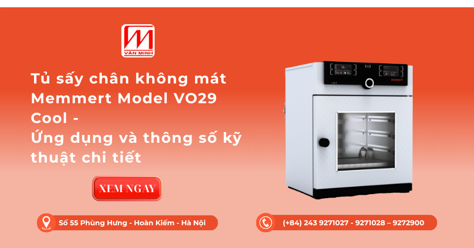 Tủ sấy chân không mát Memmert Model VO29 Cool - Ứng dụng và thông số kỹ thuật chi tiết