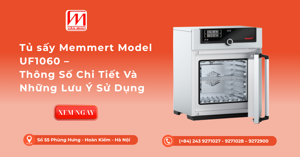 Tủ Sấy Memmert Model UF110 – Cấu Tạo, Nguyên Lý Và Ưu Điểm Nổi Bật