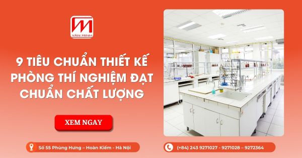 9 tiêu chuẩn thiết kế phòng thí nghiệm đạt chuẩn chất lượng