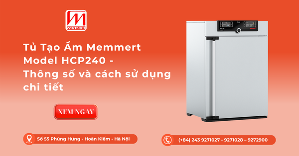Tủ Tạo Ẩm Memmert Model HCP240 – Thông Số Và Cách Sử Dụng Chi Tiết