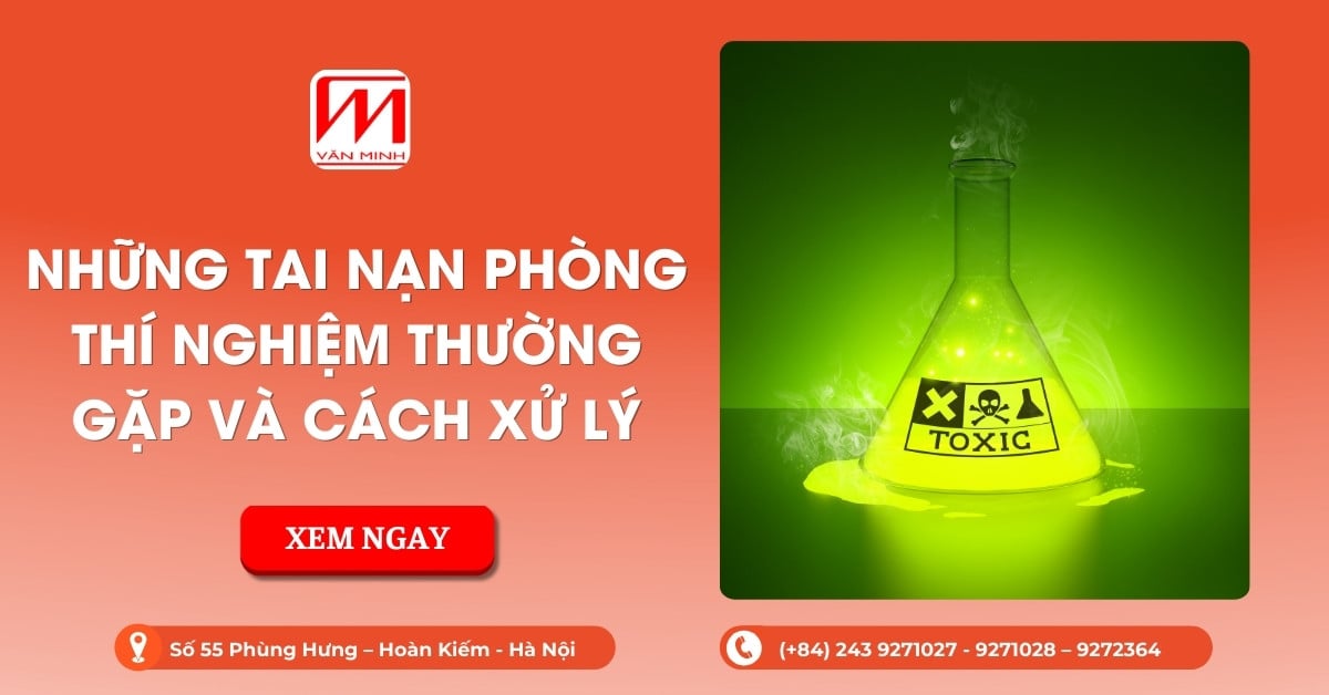 Những tai nạn phòng thí nghiệm thường gặp và cách xử lý
