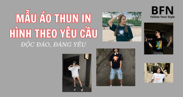 10+ Mẫu áo thun in hình theo yêu cầu độc đáo, đáng yêu cực kỳ cá tính