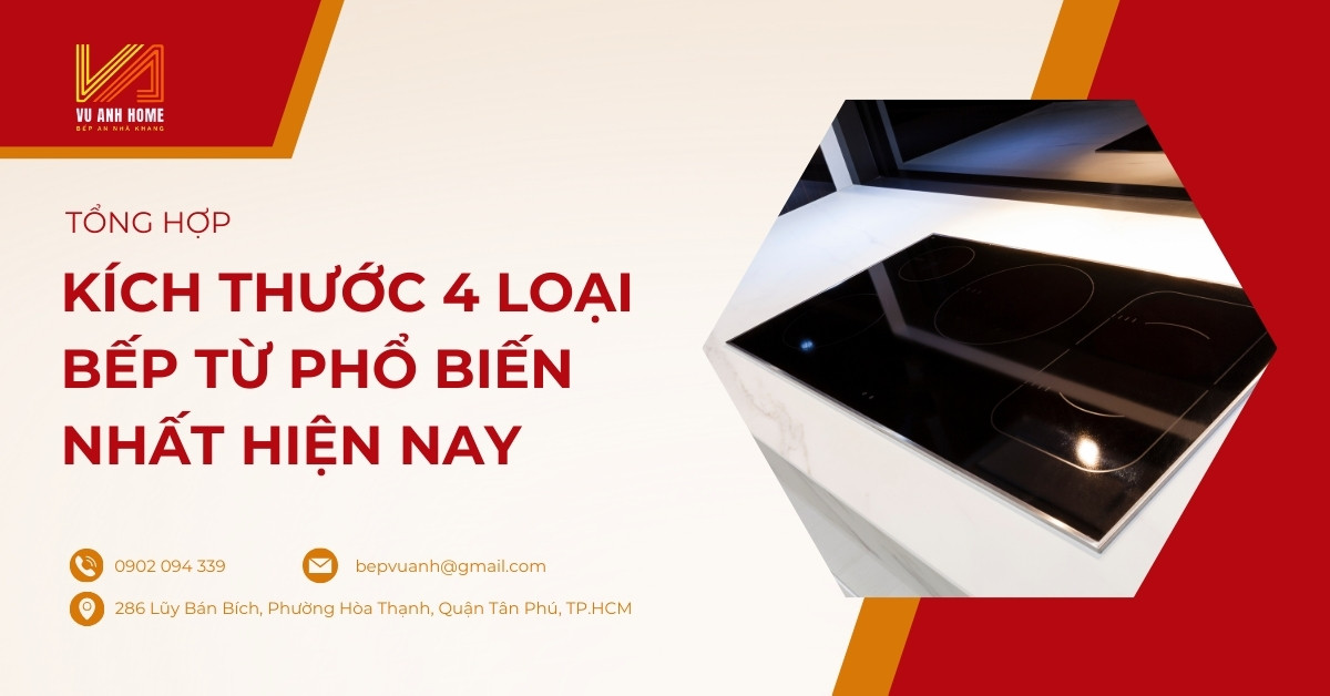Tổng hợp kích thước 4 loại bếp từ phổ biến nhất hiện nay