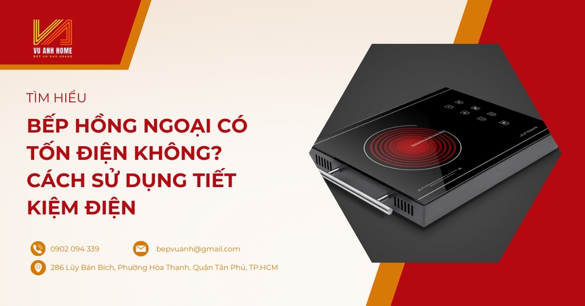 Bếp hồng ngoại có tốn điện không? Cách sử dụng tiết kiệm điện