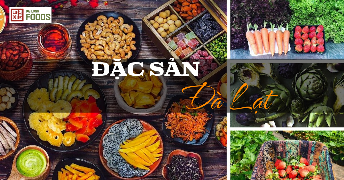 Đặc sản Đà Lạt – Hương vị cao nguyên khiến bạn lưu luyến