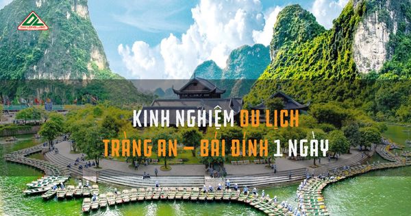 Du lịch tt88 cc Bái Đính 1 ngày như thế nào?