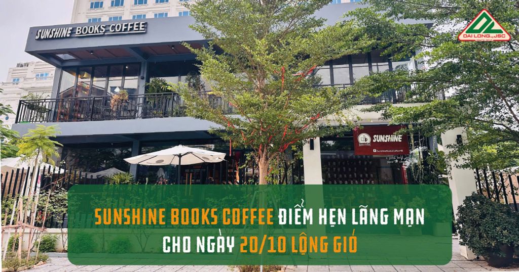 Sunshine Books Coffee điểm hẹn lạng mạn cho ngày 20/10 lộng gió