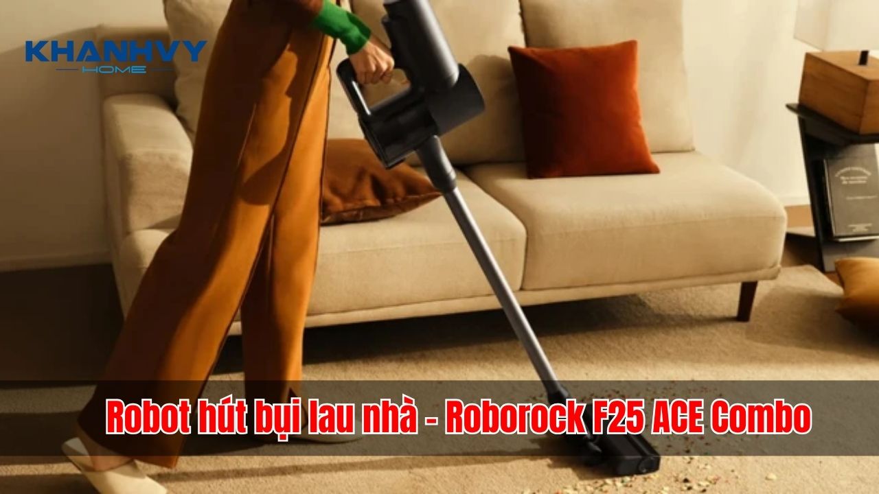 Đánh giá hiệu năng robot lau nhà tự động F25 ACE Combo