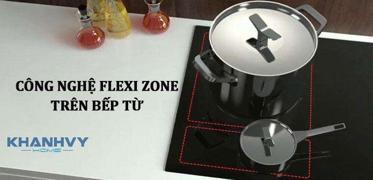 Tất tật về công nghệ nấu đa điểm Flexi Zone của bếp từ