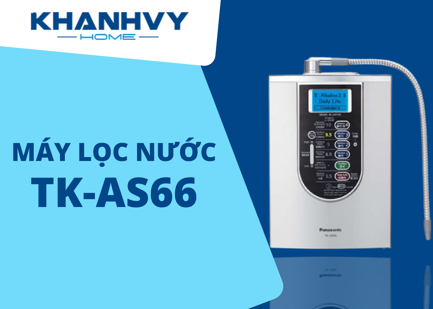 Ý nghĩa nồng độ Hydro hòa tan trong máy điện giải Panasonic TK-AS66