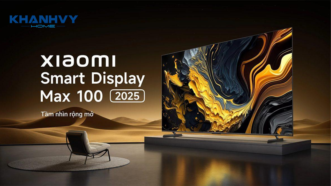 Xiaomi Smart Display Max QLED 4K 100 inch 2025 – TV Xiaomi 100 inch màn hình lớn, công nghệ đỉnh cao