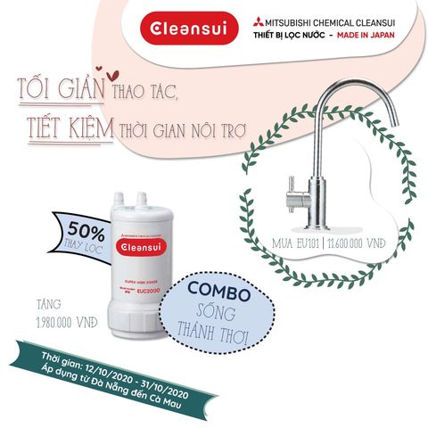 Lọc nước Cleansui ưu đãi đặc biệt 20.10.2020 