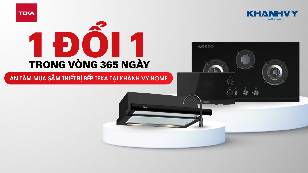 1 Đổi 1 – 365 Ngày: An Tâm Mua Sắm Tại Khánh Vy Home