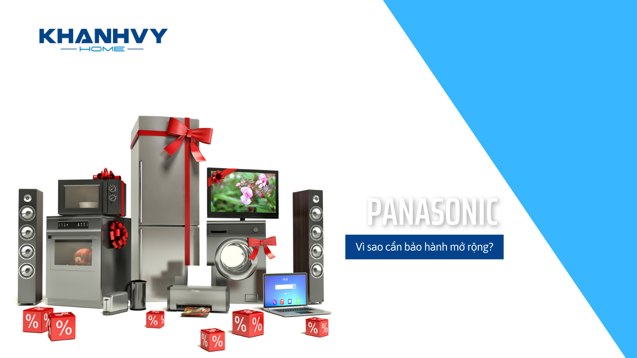 Bảo Hành Mở Rộng Panasonic – Giải Pháp An Tâm Dài Lâu