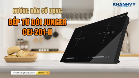 Hướng Dẫn Sử Dụng Bếp Từ Đôi Junger CEJ-201-II: Sổ Tay Chi Tiết Và Dễ Ứng Dụng