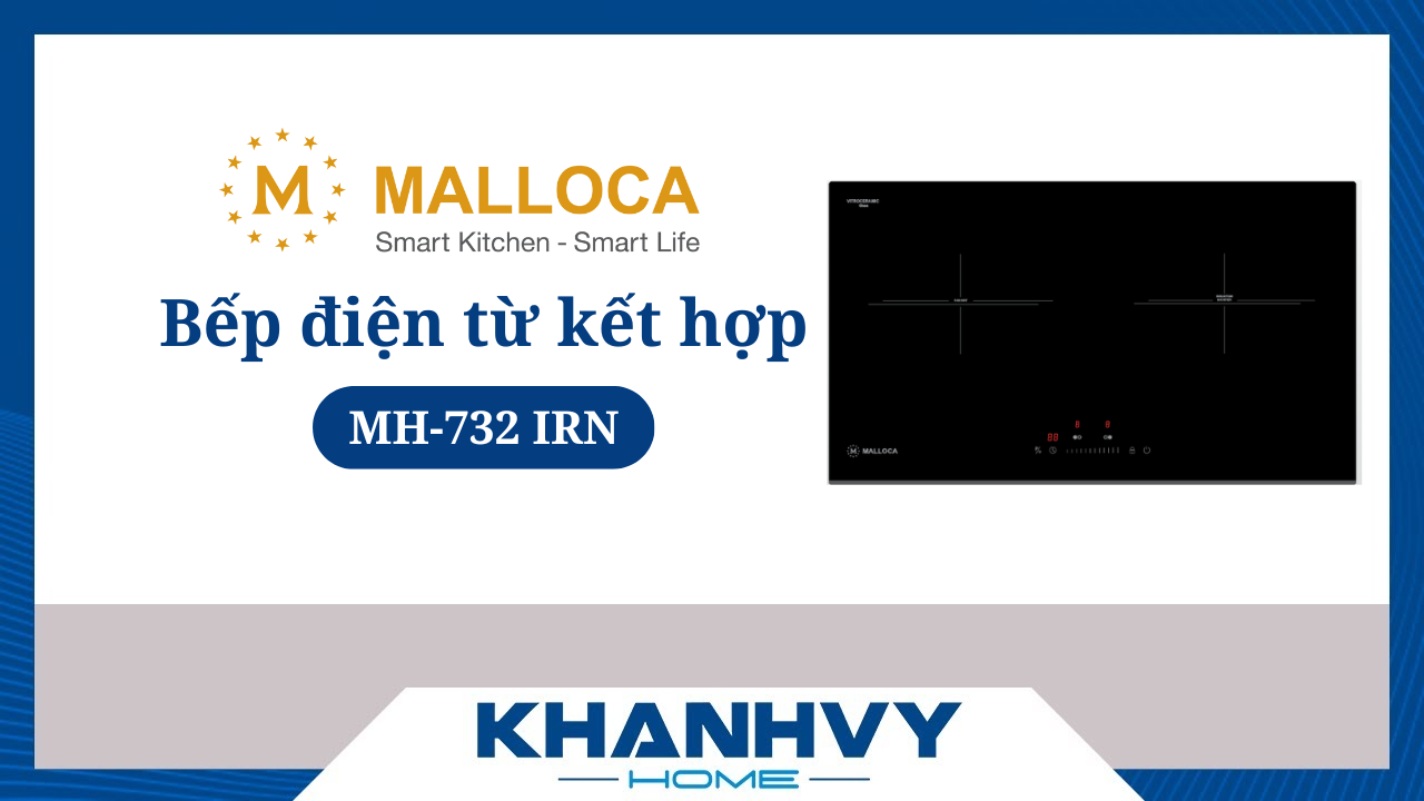 Bếp điện từ Malloca MH-732 IRN CÓ ĐÁNG MUA? [Đánh giá & so sánh chi tiết]
