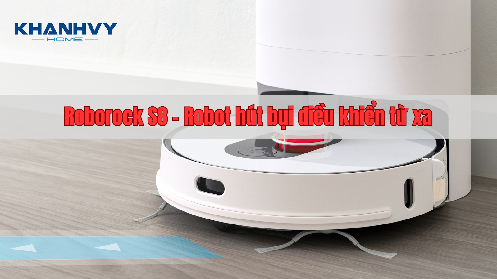 Robot hút bụi điều khiển từ xa thông minh - Roborock S8