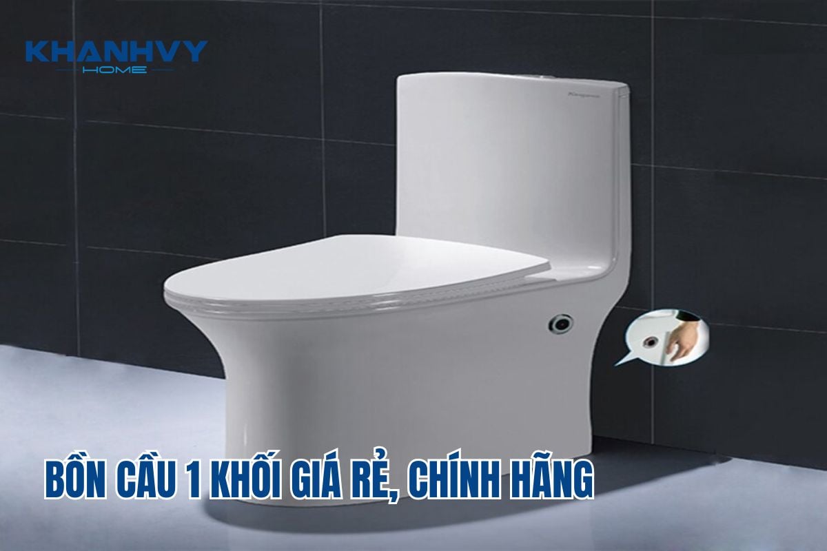 Bồn cầu 1 khối giá rẻ, chính hãng - Bảng giá, so sánh và lựa chọn