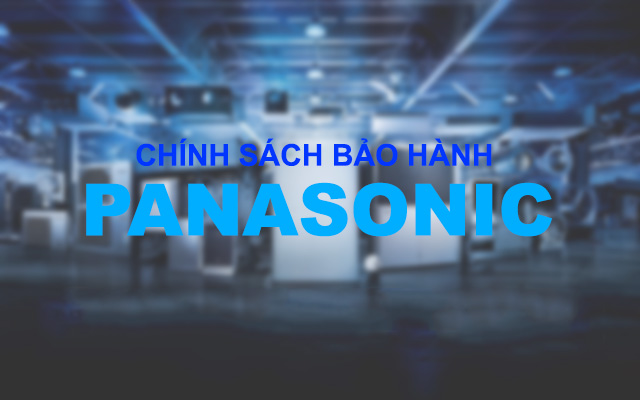 Chính sách bảo hành Panasonic