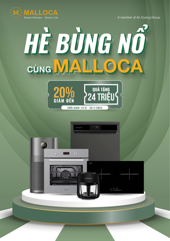 HÈ BÙNG NỔ cùng MALLOCA Khuyến mãi lên đến 20% từ 12.06 đến 26.07 tại Khánh Vy Home