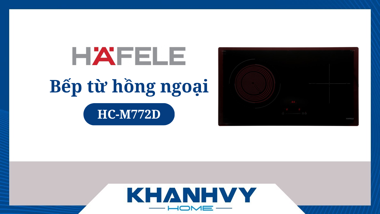 Có nên mua bếp từ Hafele HC-M772D 536.61.695? [Đánh giá, so sánh chi tiết A-Z]