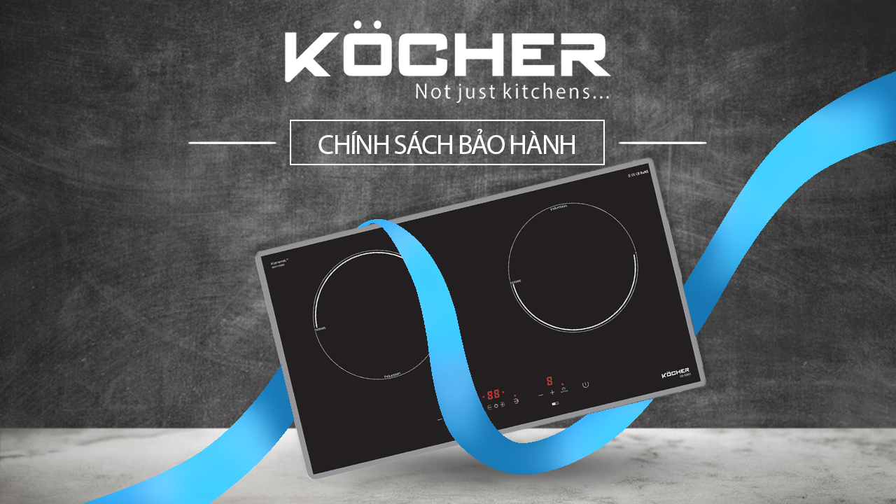 Chính sách bảo hành Kocher