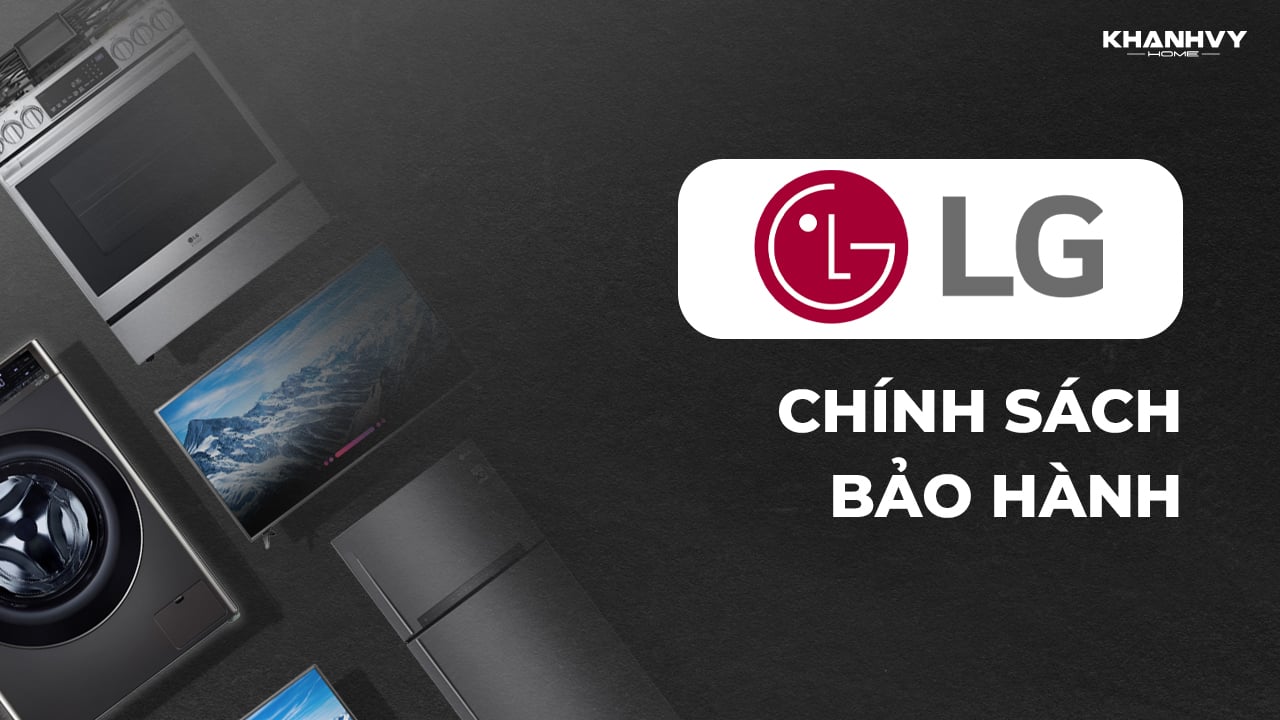 Chính sách bảo hành LG